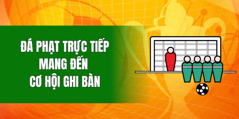 da-phat-truc-tiep-mang-den-co-hoi-ghi-ban-cho-doi-tan-cong